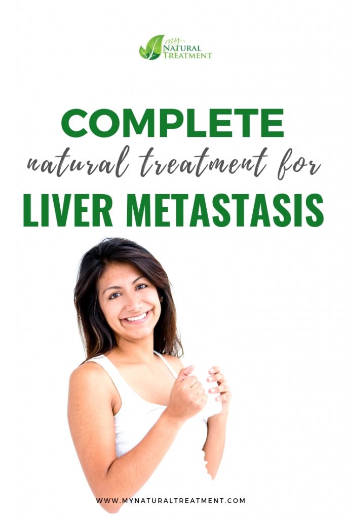 Complete Natural Treatment for Liver Metastasis