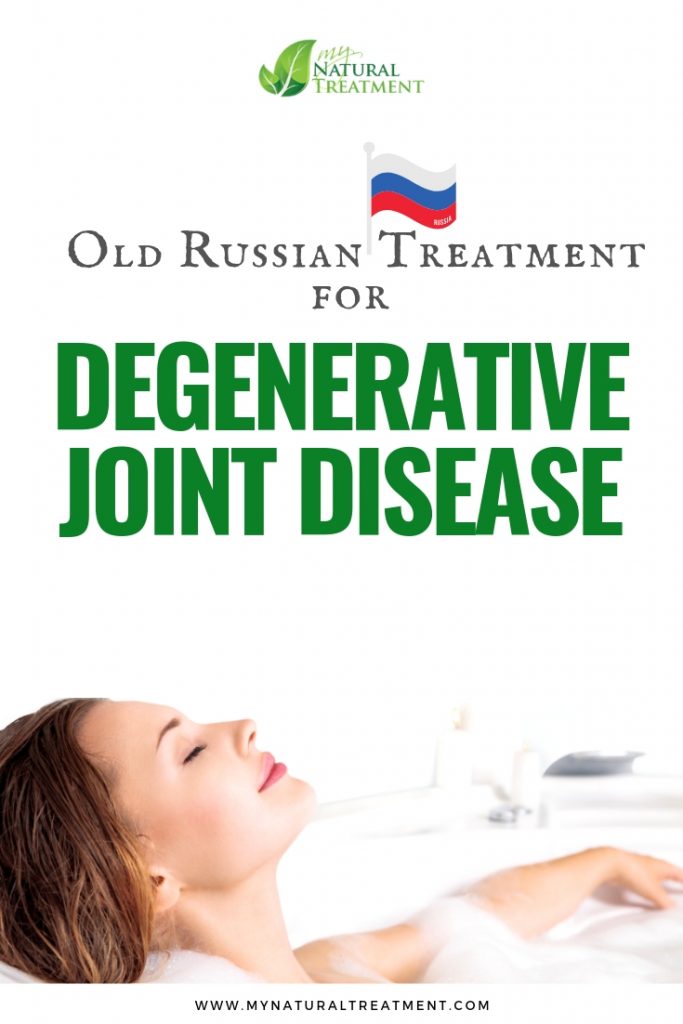 Russian Natural Treatment for Degenerative Joint Disease