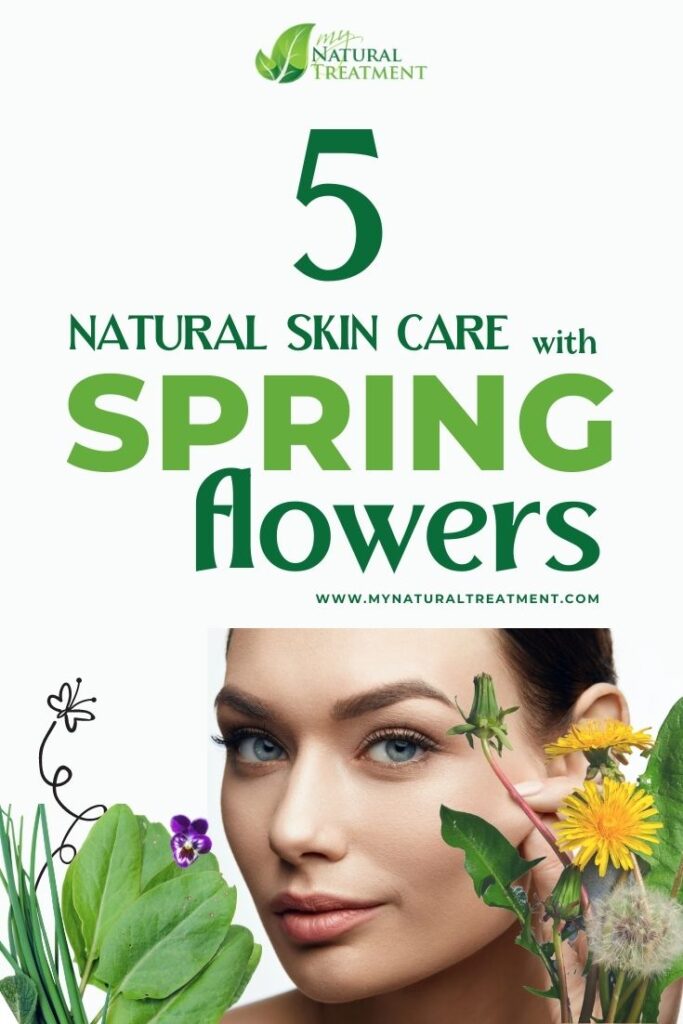 5 Natural Skin Care Recipes with Spring Flowers 8 5 Natural Skin Care Recipes with Spring Flowers - MyNaturalTreatment.com