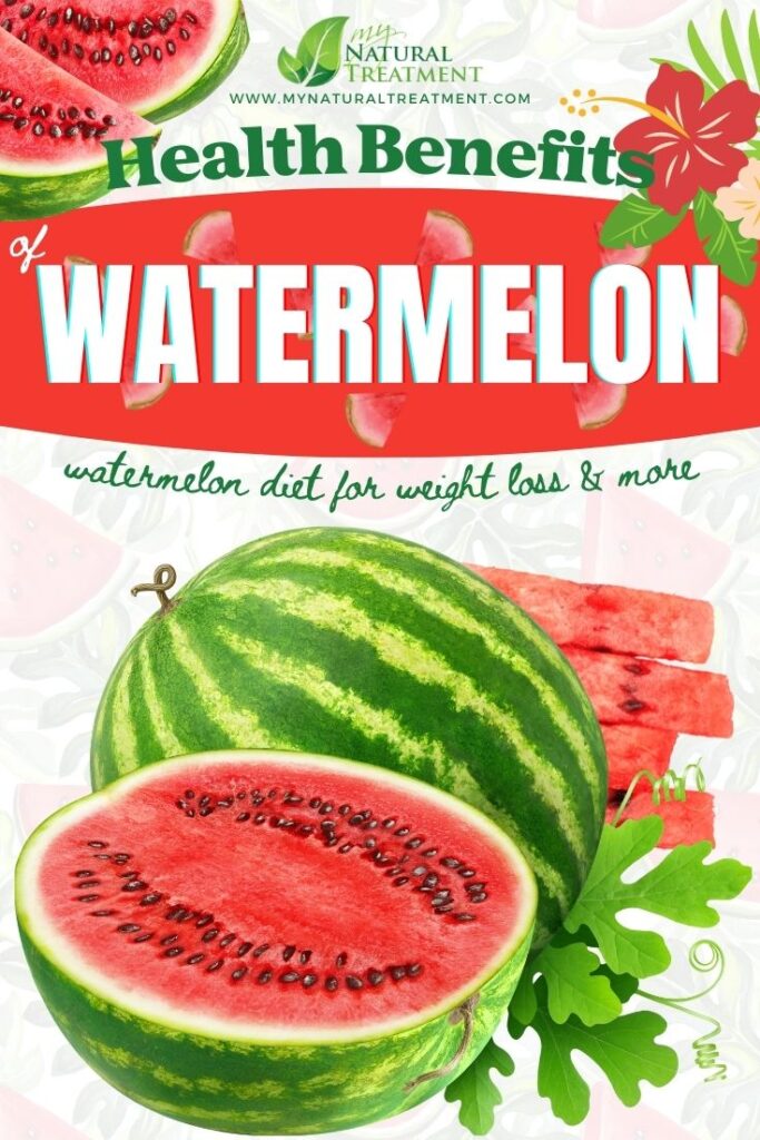 9 Amazing Health Benefits of Watermelon How to Use It MyNaturalTreatment.com