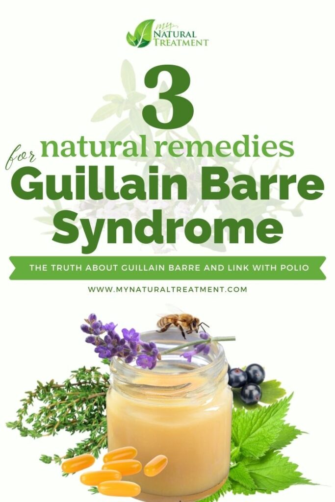 3 Natural Remedies for Guillain Barre Syndrome and The Truth About This Mysterious Illness - MyNaturalTreatment.com