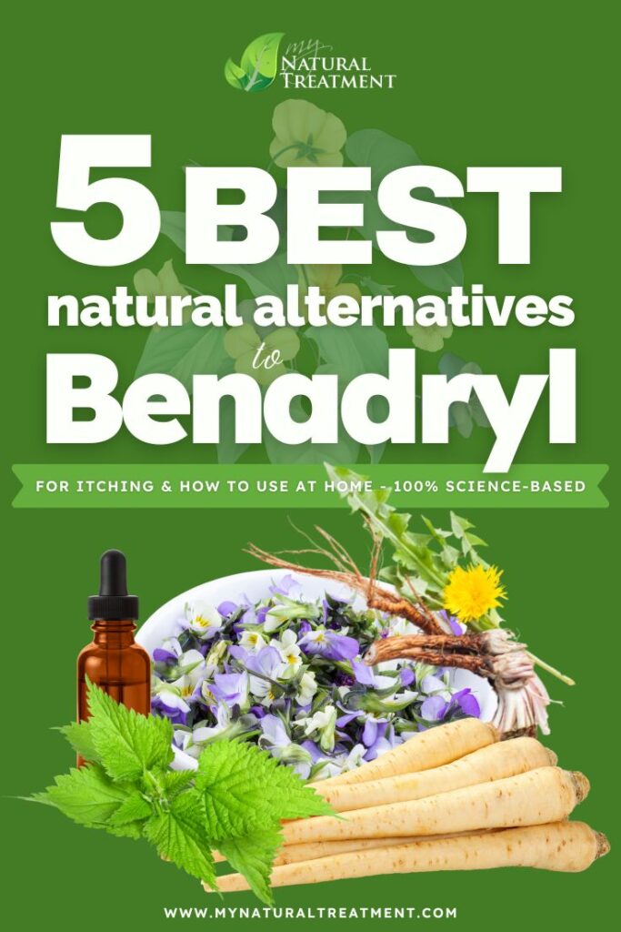 5 Best Natural Alternatives to Benadryl for Itching - MyNaturalTreatment.com