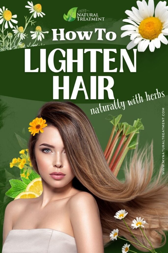 How to Lighten Hair Naturally with Herbs - Lighten Hair Naturally Fast - MyNaturalTreatment.com  - NaturalTreatment.com