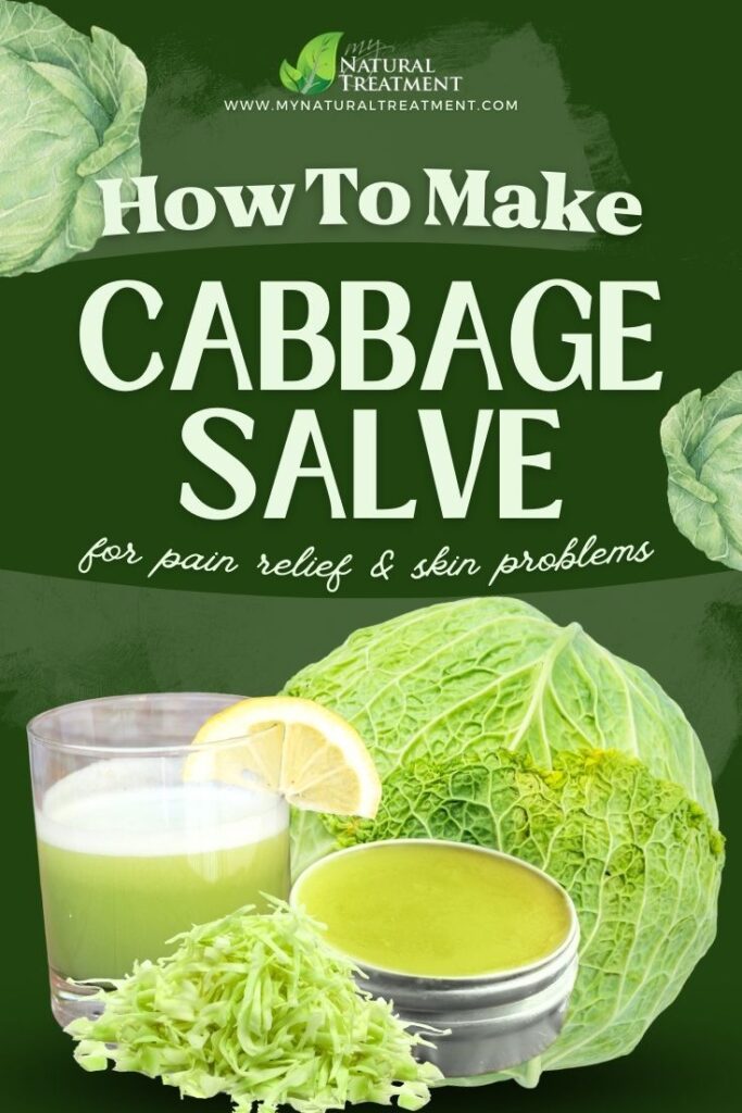 How to Make Cabbage Salve Recipe - Original Cabbage Salve Recipe - NaturalTreatment.com