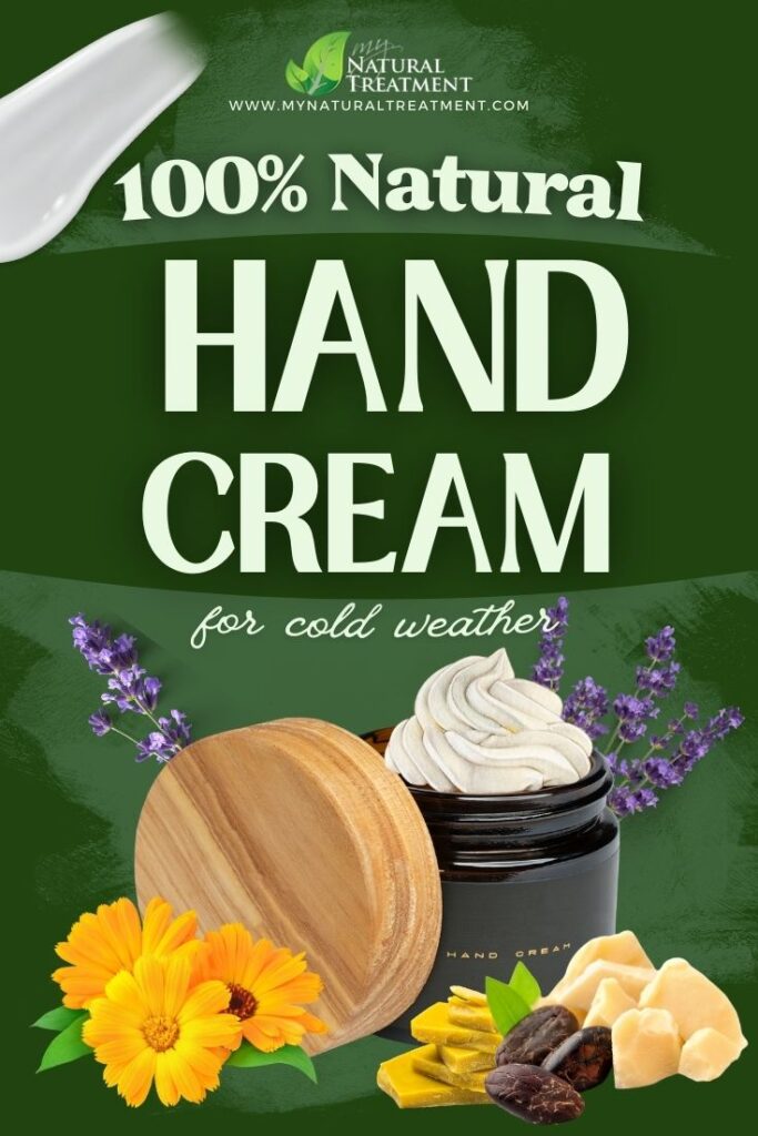 Natural Hand Cream for Cold Weather 4 Natural Hand Cream for Cold Weather - Hand Cream Recipe - MyNaturalTreatment.com