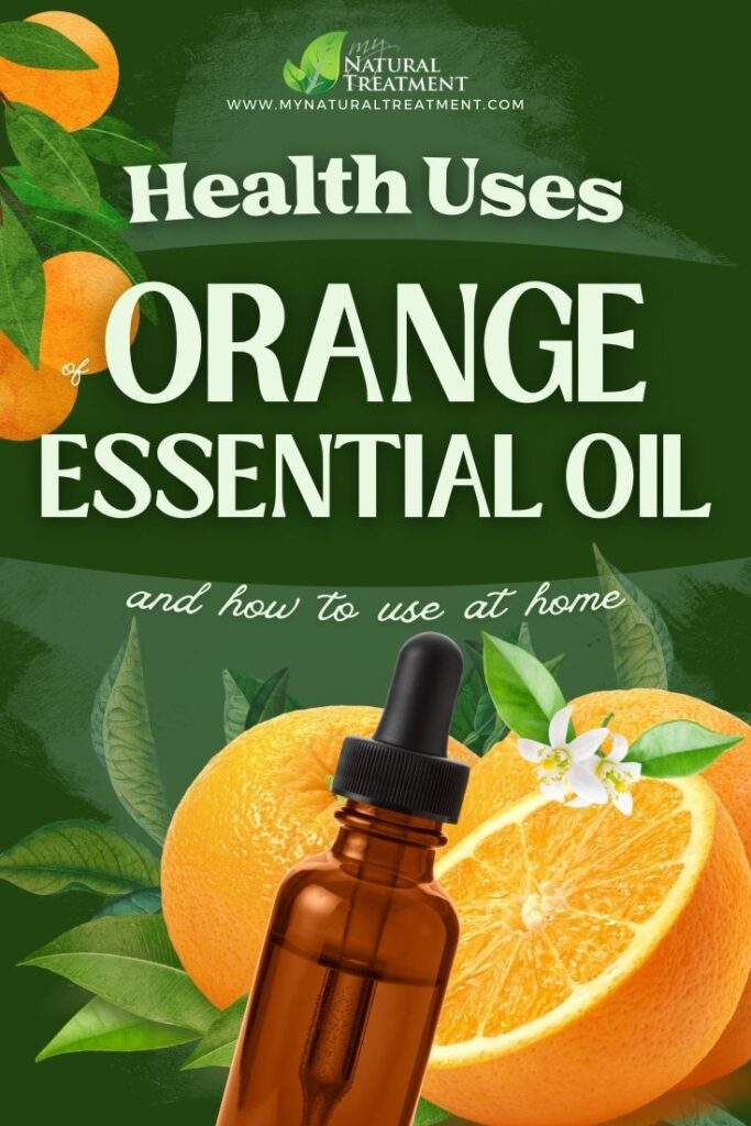 4 Health Uses of Orange Essential Oil 4 4 Health Uses of Orange Essential Oil - MyNaturalTreatment.com