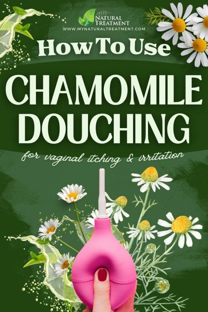 How to Use Chamomile Douching for Vaginal Itching 5 How to Use Chamomile Douching for Vaginal Itching - MyNaturalTreatment.com