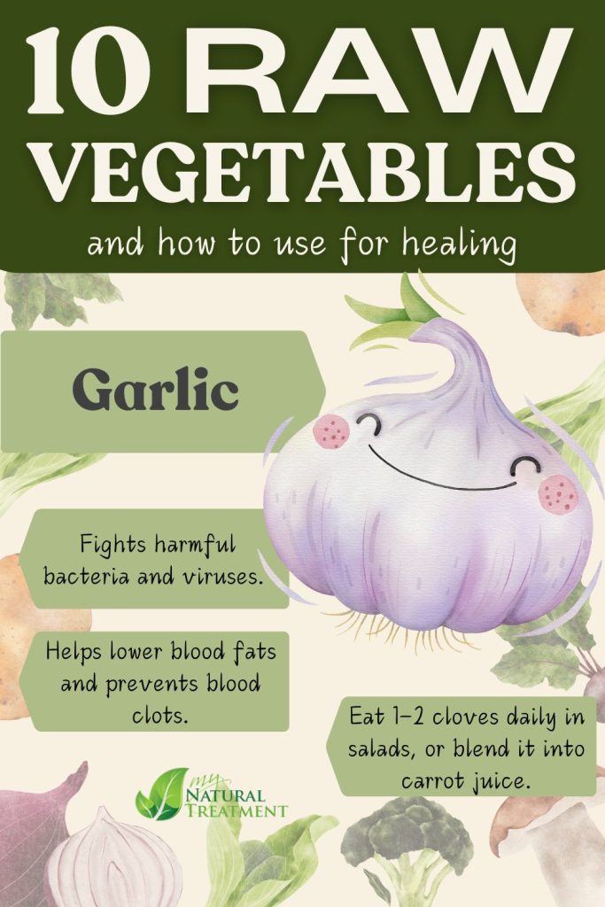 10 Raw Vegetables with Incredible Health Benefits and How to Eat Them 5 Garlic - Raw Vegetables with Incredible Health Benefits and How to Eat Them - MyNaturalTreatment.com