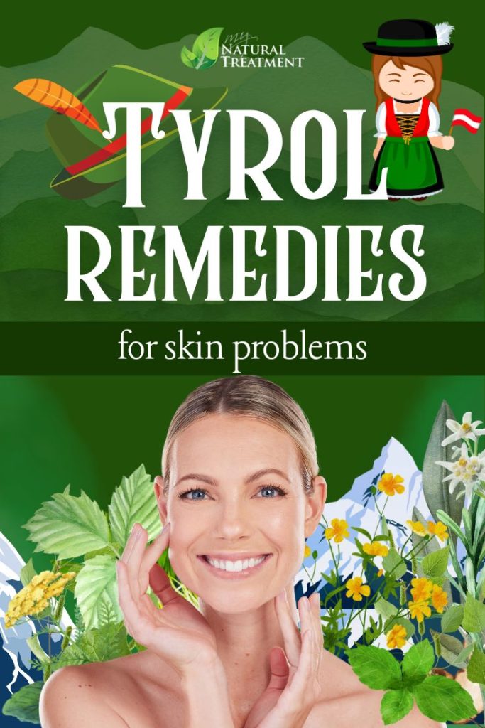 4 Tyrol Remedies for Skin Problems - Eva Lubke's Remedies 6 4 Tyrol Remedies for Skin Problems - Eva Lubke's Remedies - MyNaturalTreatment.com