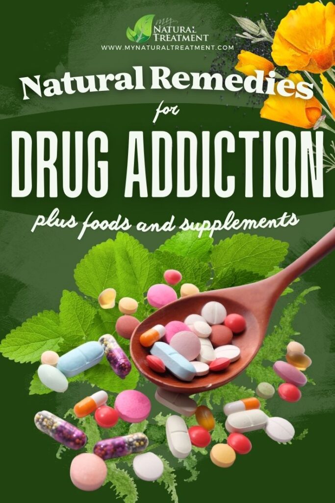 8 Best Natural Remedies for Drug Addiction - Foods for Drug Addiction 13 8 Best Natural Remedies for Drug Addiction - Foods for Drug Addiction - MyNaturalTreatment